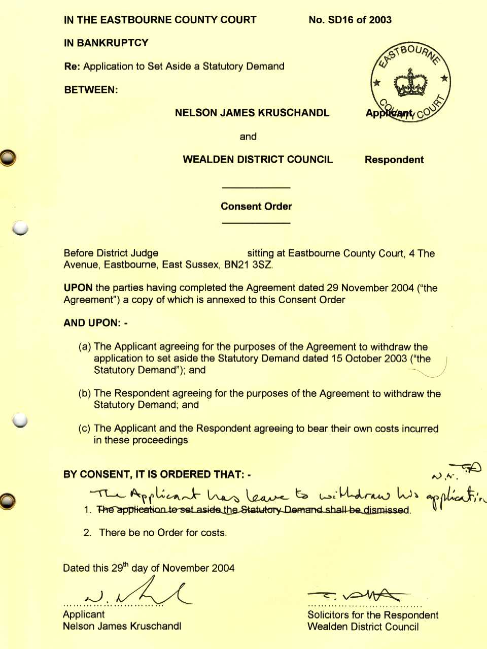 Consent Order, County Court stay and planning agreement 2004