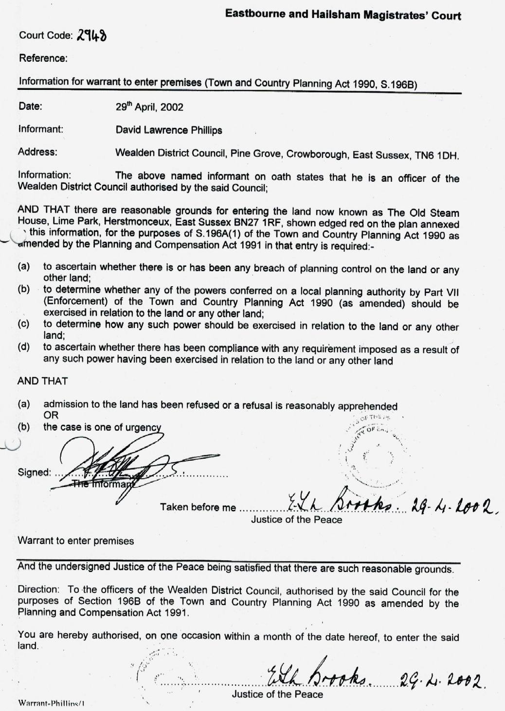 Fraudulent warrant to enter premises Justice Peace E Brooks 29 April 2002