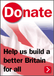 [Button] Donate - help us build a better Britain for all.